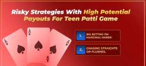 High risk Teen Patti game Strategies