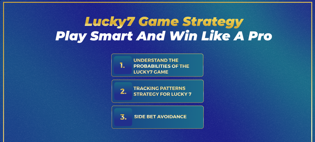 Lucky 7 game Strategy 