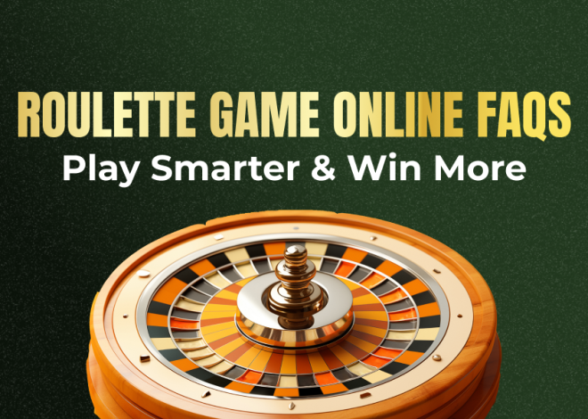 Roulette Game Online FAQs: Play Smarter & Win More