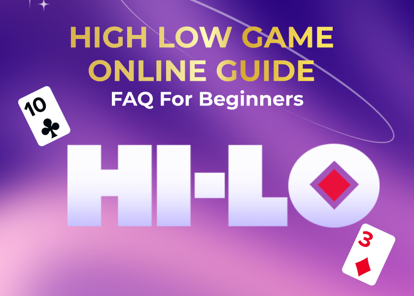 High Low Game Online Guide: FAQ for Beginners