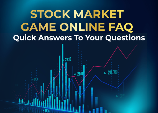 Stock Market Game Online FAQ | Quick Answers to Your Questions